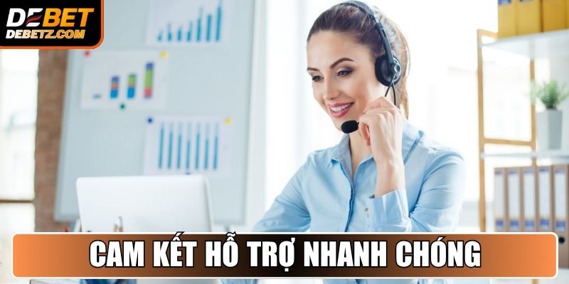 Về Chúng Tôi DEBET 3 Cam kết hỗ trợ nhanh chóng